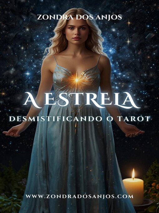 Title details for Desmistificando o Tarot--A Estrela by Zondra dos Anjos - Available